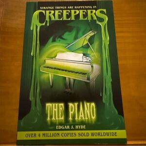 The Creepers Series The Piano Children’s Books by Edgar J. Hyde